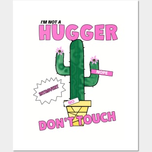 NOT A Hugger Cactus Funny Quotes Posters and Art